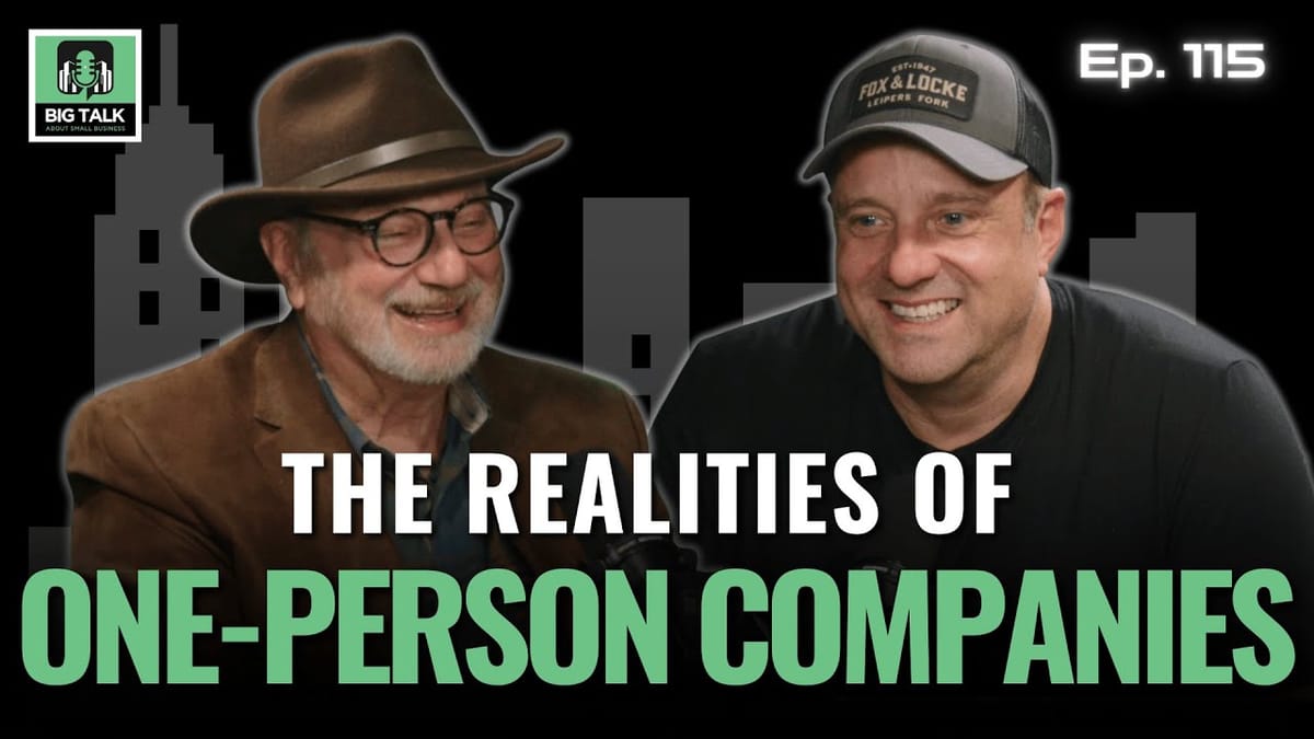 Ep. 115 - Solo Versus Scale: The Realities Of One-Person Companies