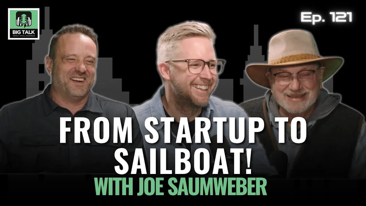 Ep. 121 - Partnerships, Pitfalls, and Payoffs With Joe Saumweber